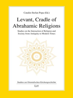 cover image of Levant, Cradle of Abrahamic Religions